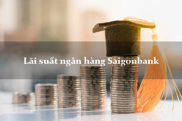 Lãi suất ngân hàng Saigonbank